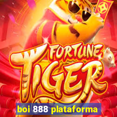 boi 888 plataforma